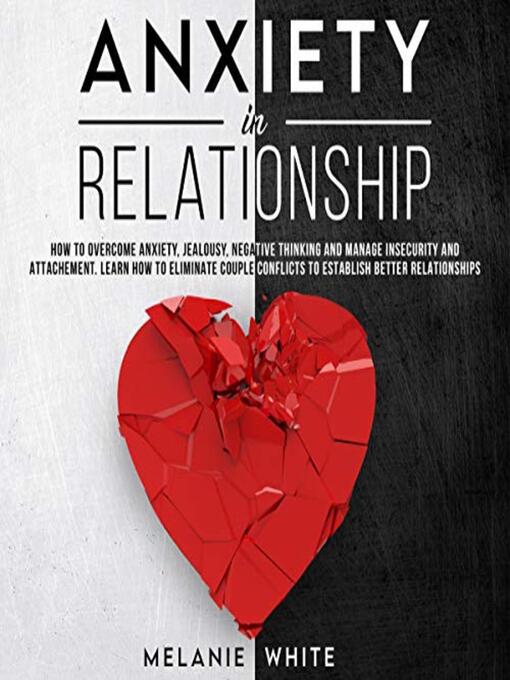 Title details for Anxiety in Relationship by Melanie White - Wait list